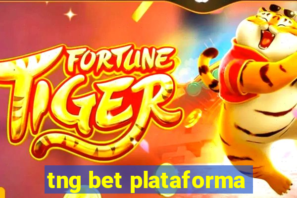 tng bet plataforma